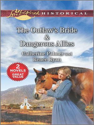 cover image of The Outlaw's Bride ; Dangerous Allies